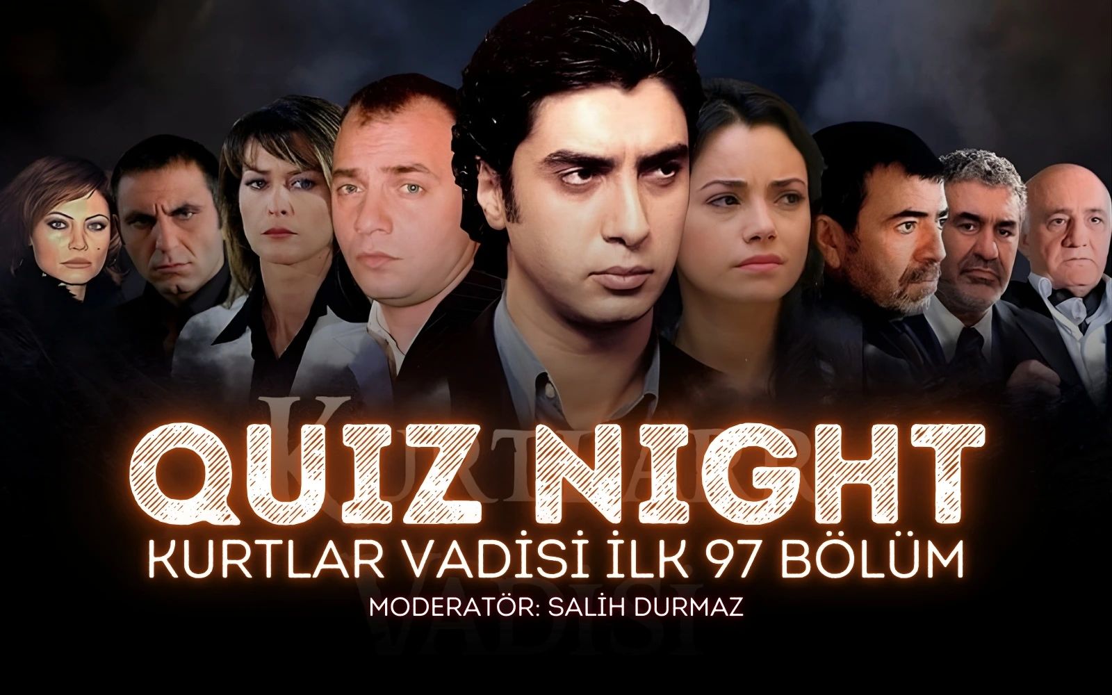  Quiz Night - Kurtlar Vadisi (İlk 97 Bölüm)