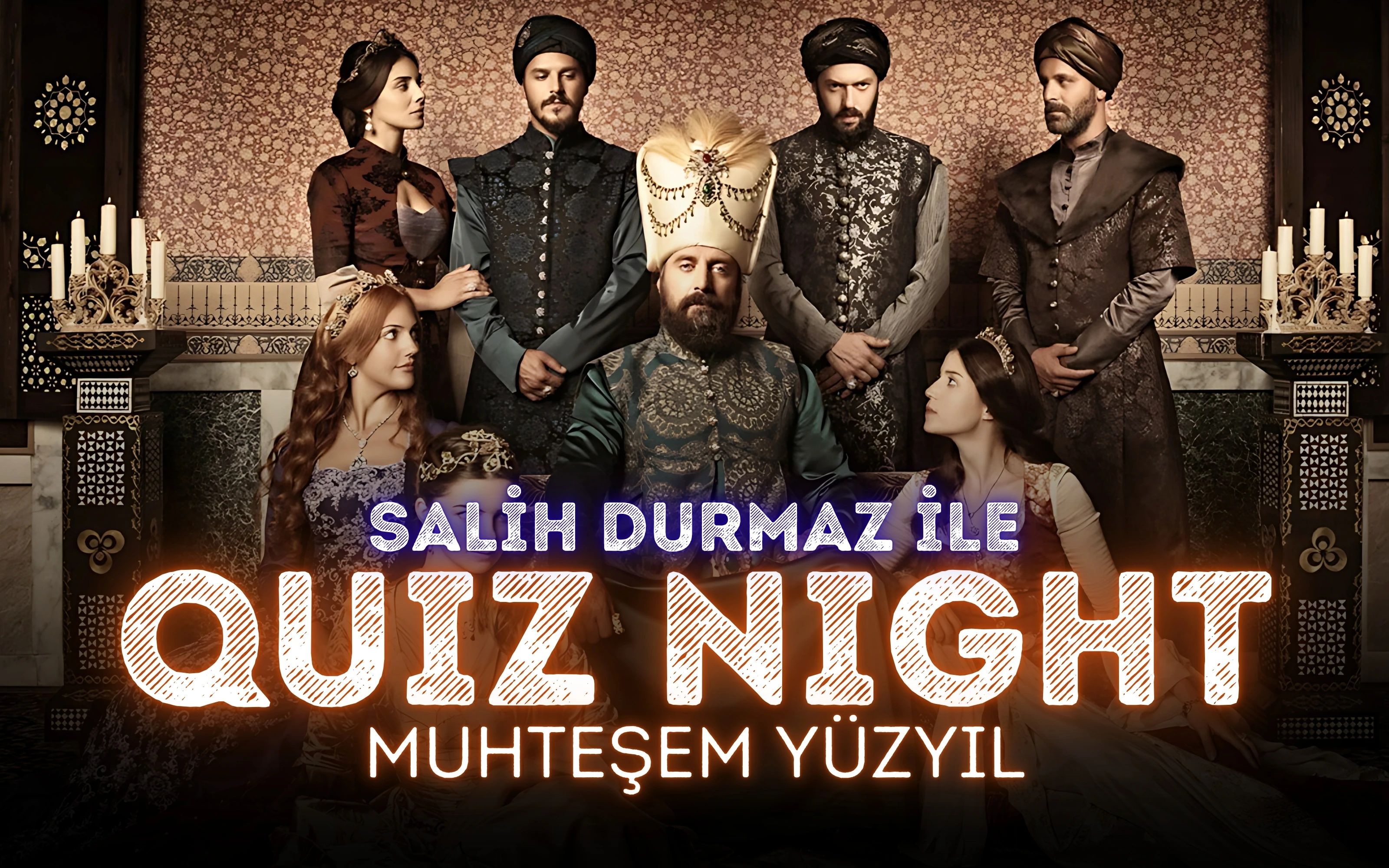 Quiz Night – Muhteşem Yüzyıl