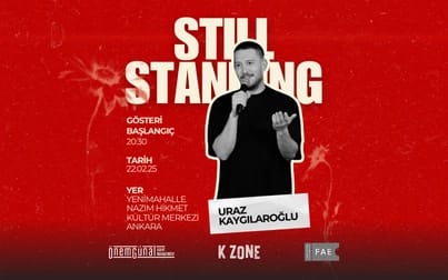 Still Standing (Uraz Kaygılaroğlu Stand up)