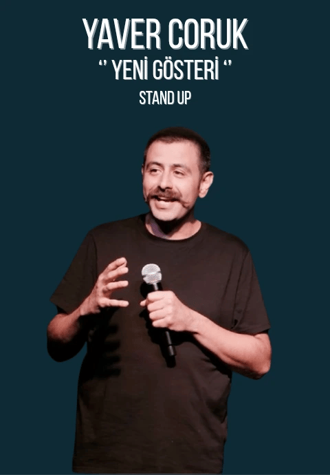 Yaver Coruk Stand Up Gösterisi