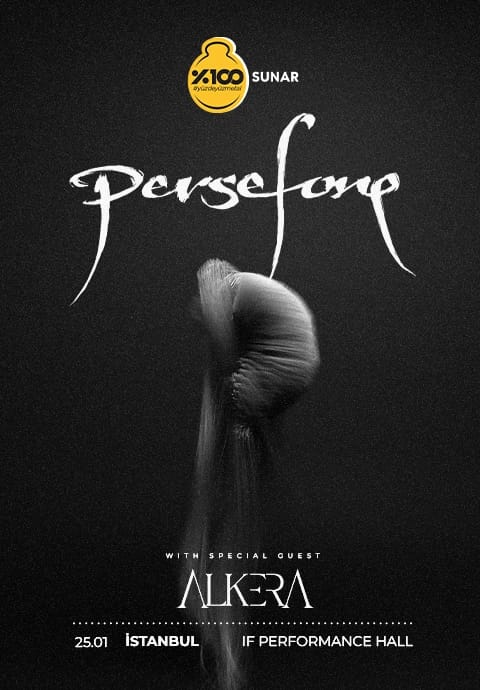 %100 Metal Sunar: Persefone