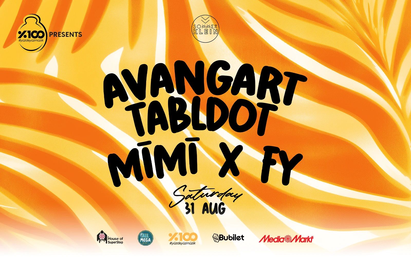 %100 Müzik Presents: Avangart Tabldot + MĪMĪ x FY | Sommer Klein