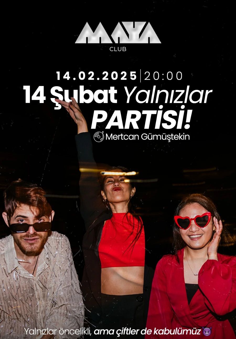 14 Şubat Yalnızlar Partisi!