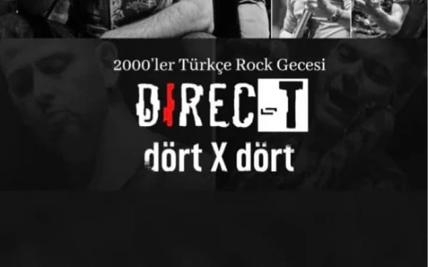 2000'ler Türkçe Rock Gecesi: Direc-t & Dört x Dört poster