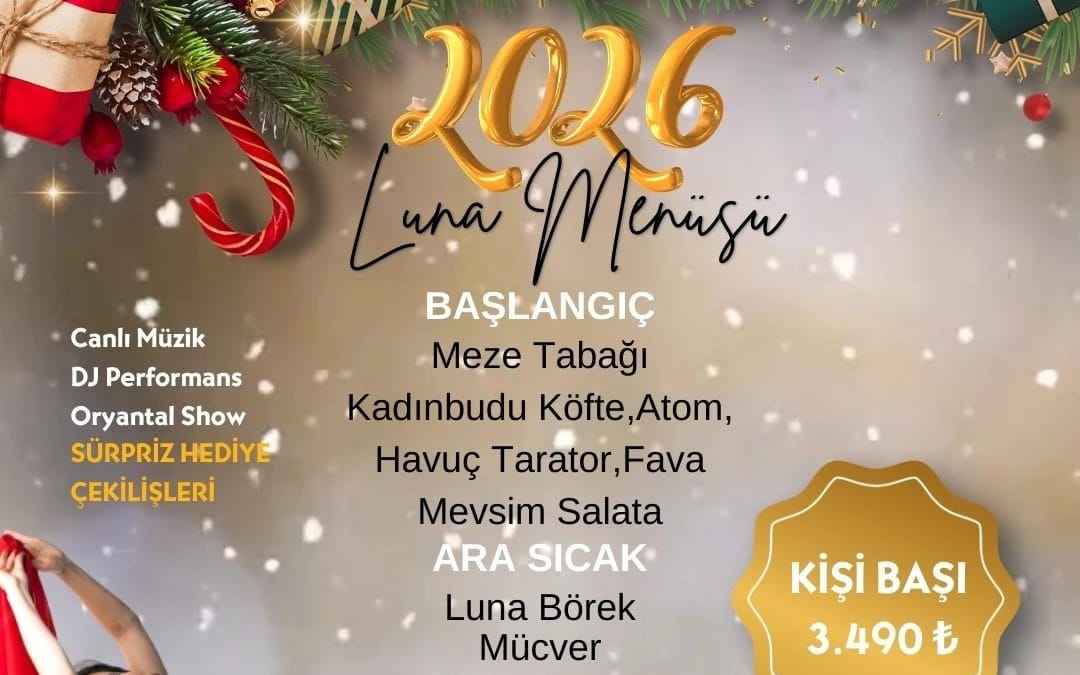 2026 Luna Yılbaşı Partisi | Canlı Müzik & Oryantal Show