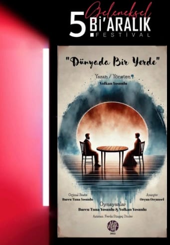 5. Geleneksel Aralık Festivali - Dünyada Bir Yerde Oyunu