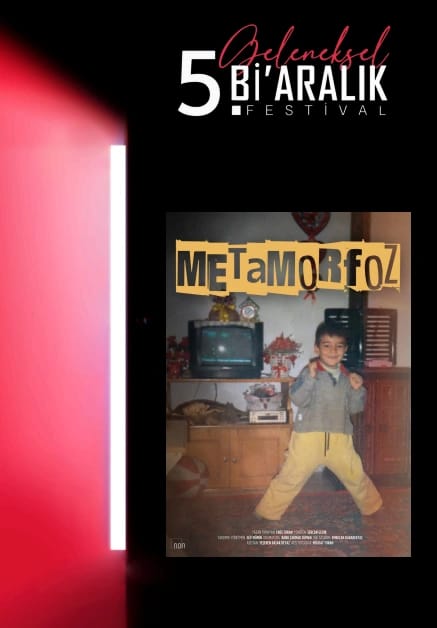 5. Geleneksel Aralık Festivali - Metamorfoz Oyunu 