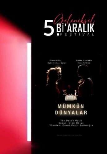 5. Geleneksel Aralık Festivali - Mümkün Dünyalar Oyunu