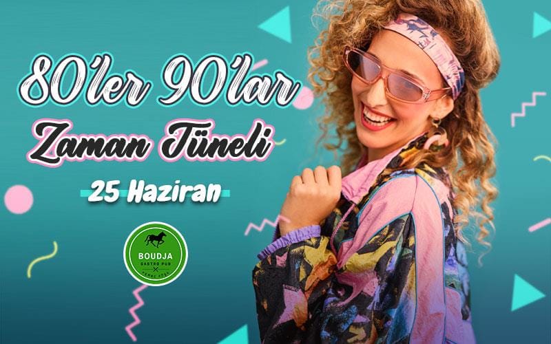 80'ler 90'lar Zaman Tüneli