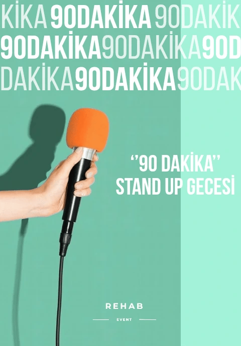 90 Dakika Stand Up Gösterisi