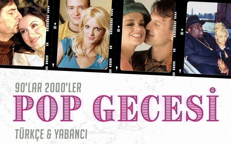 90’lar 2000’ler Pop Gecesi