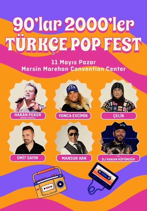 90'lar & 2000'ler Türkçe Pop Fest | Mersin