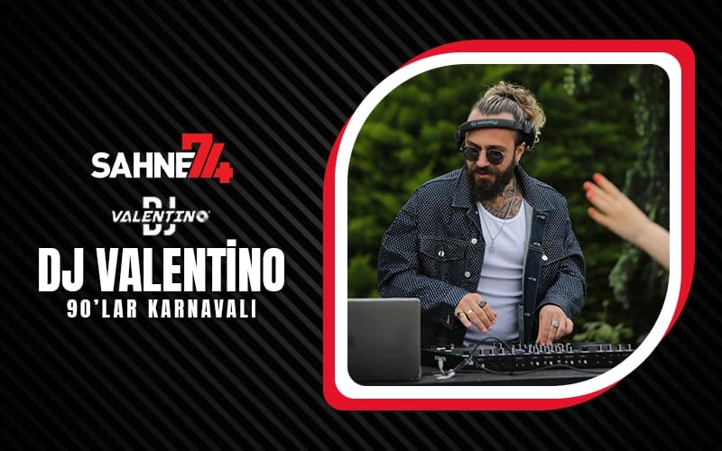 90'lar Karnavalı Dj Valentino