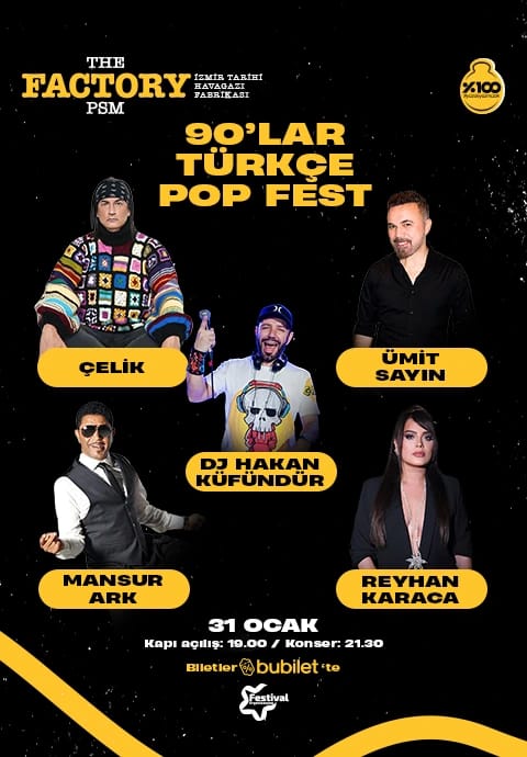 90’lar Türkçe Pop Fest:Çelik,Ümit Sayın,Mansur Ark,Reyhan Karaca,DJ Hakan Küfündür