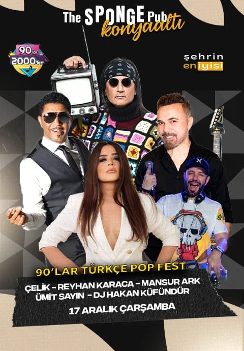 Çelik & Reyhan Karaca & Ümit Sayın & Mansur Ark & DJ Hakan Küfündür ile 90'lar Türkçe Pop Fest
