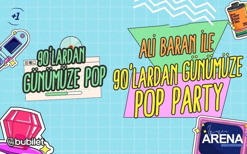 90'lardan Günümüze Türkçe Pop Party