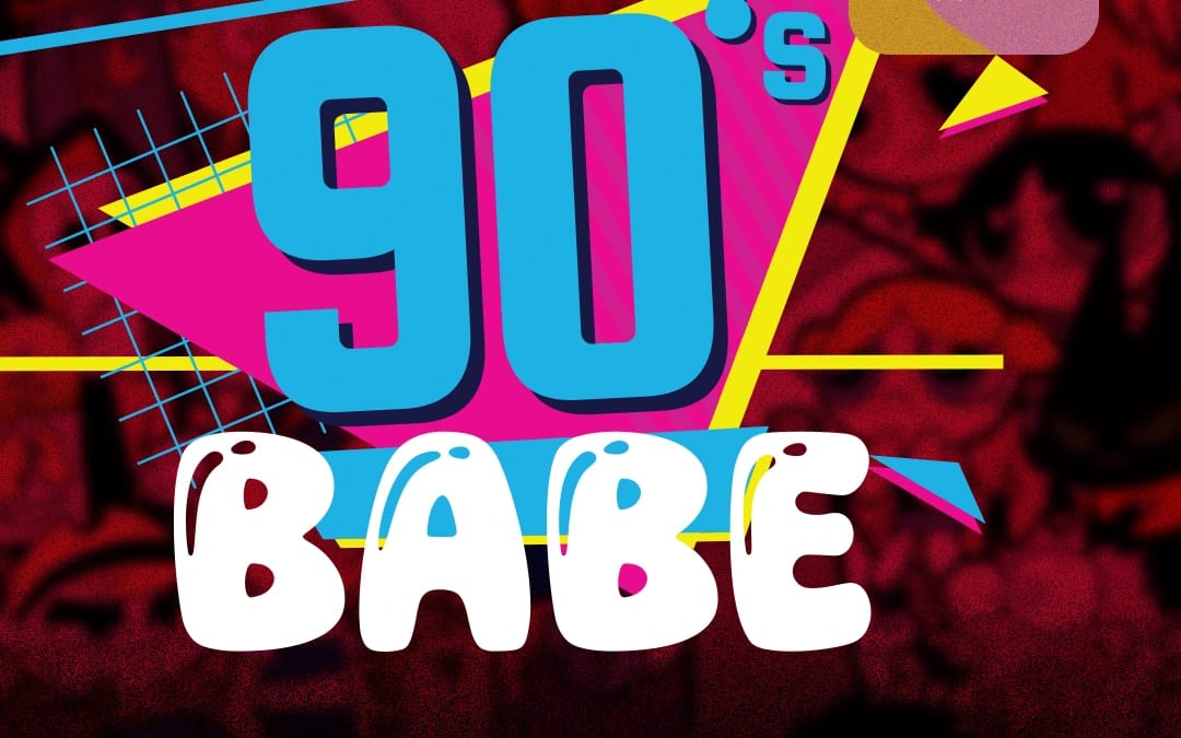 90's Babe