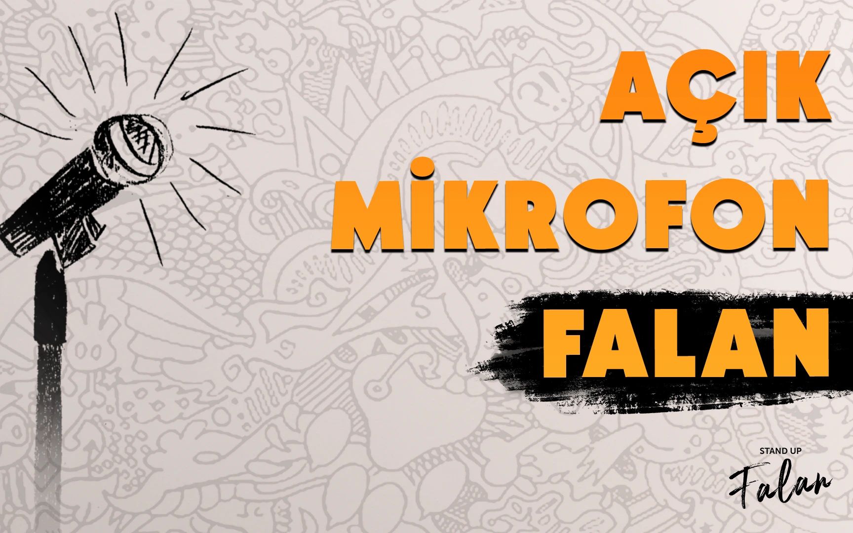 Açık Mikrofon Falan İstanbul