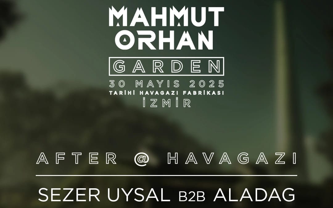 AFTER AT HAVAGAZI - SEZER UYSAL B2B ALADAG + SPECIAL GUESTS