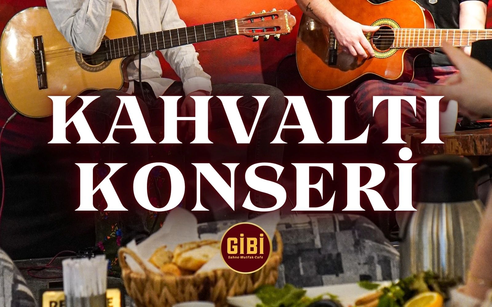 Akustik Canlı Müzik Eşliğinde Serpme Kahvaltı poster
