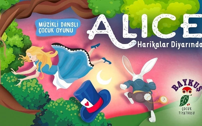 Alice Harikalar Diyarında Müzikli Danslı Çocuk Oyunu poster