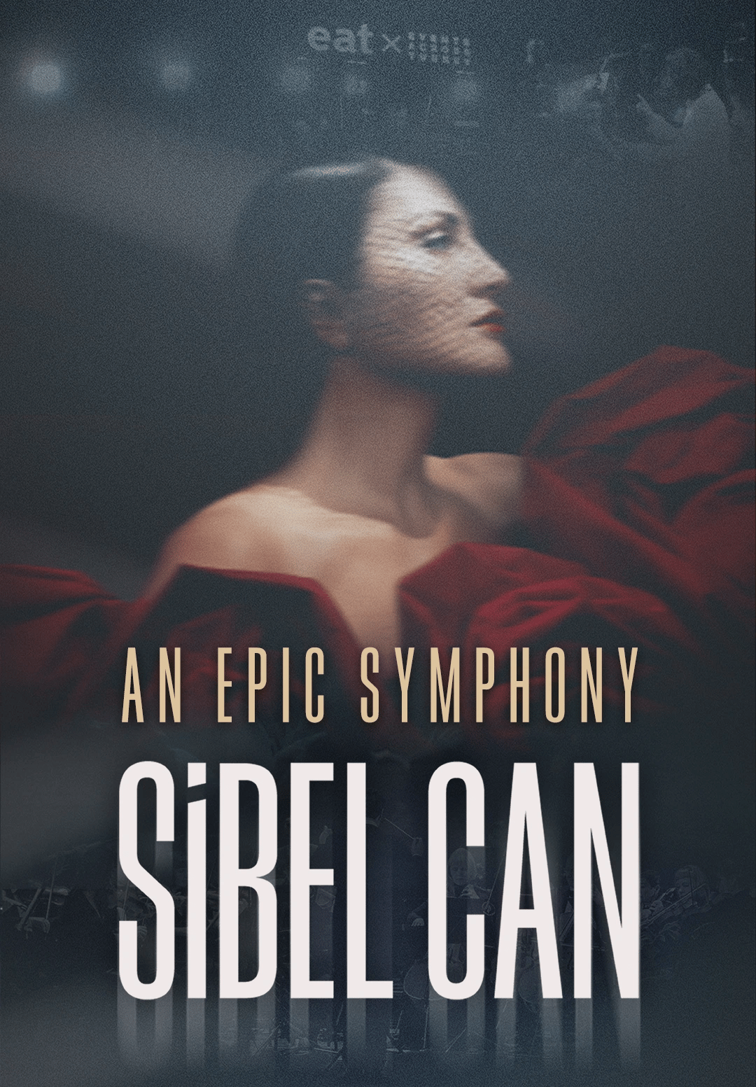 An Epic Symphony & Sibel Can