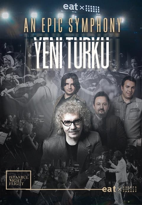 An Epic Symphony & Yeni Türkü