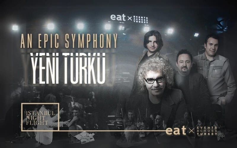 An Epic Symphony & Yeni Türkü