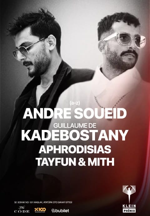 Andre Soueid + Kadebostany + Aphrodisias + Tayfun & Mith | Klein Phönix