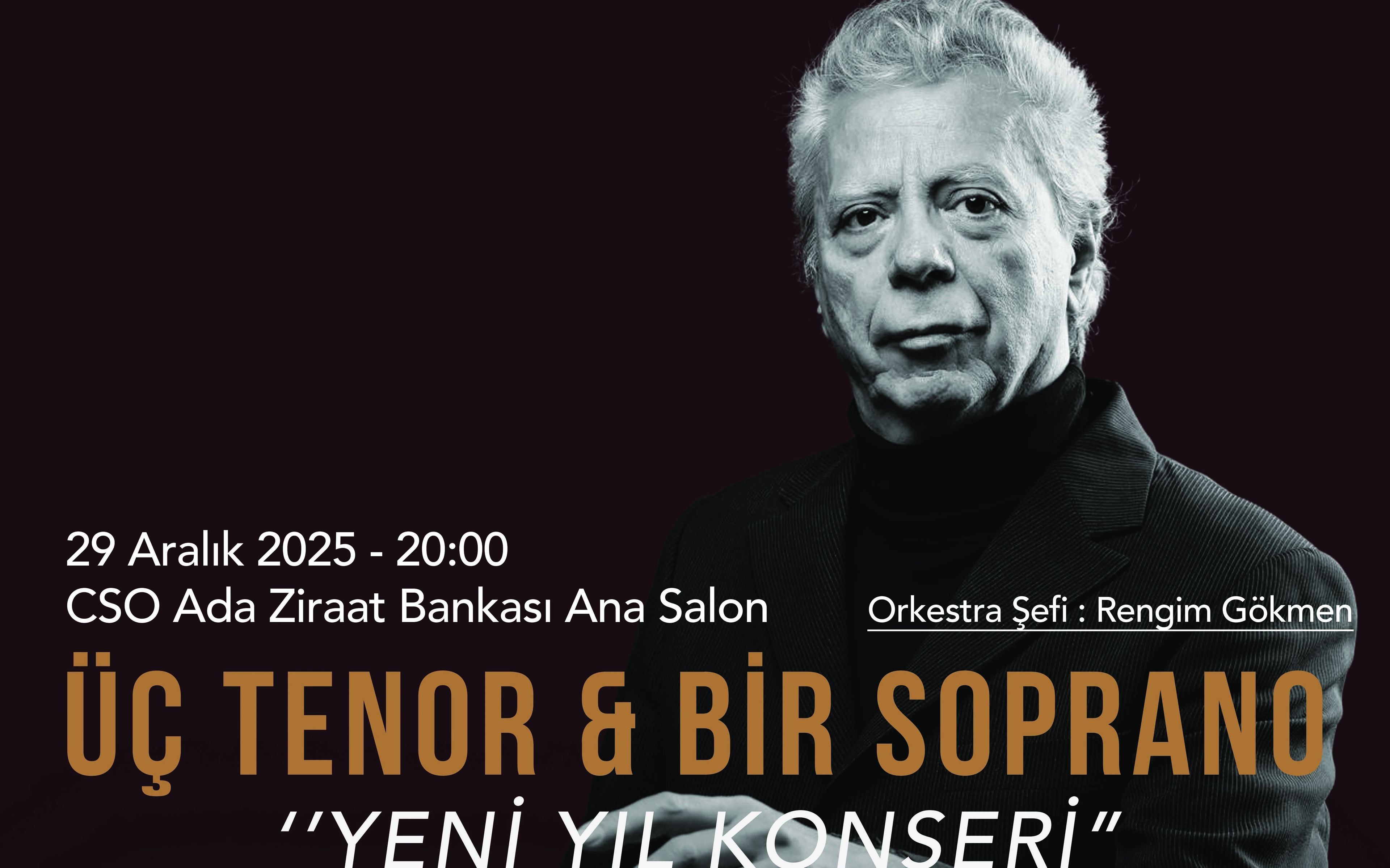 Ankara Bilim Senfoni Orkestrası ve Korosu – Üç Tenor & Bir Soprano “Yeni Yıl Konseri”