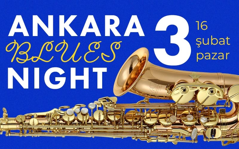 Ankara Blues Night Vol.3