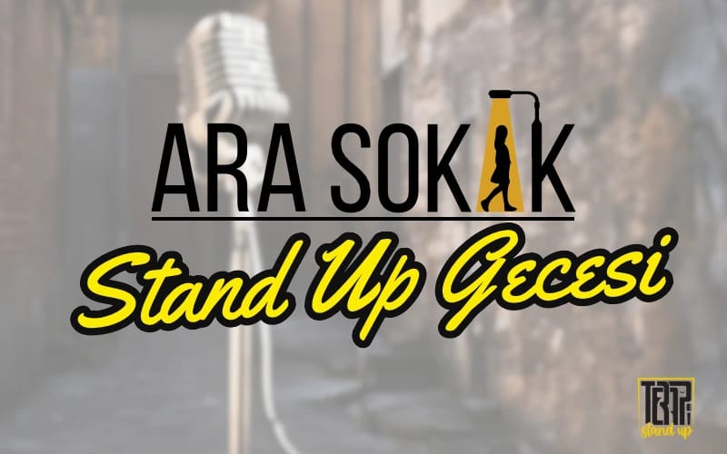 Ara Sokak Stand Up Gecesi