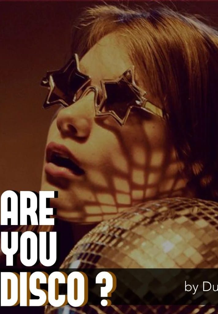 Are You Disco? by Duygu Çiftçioğlu