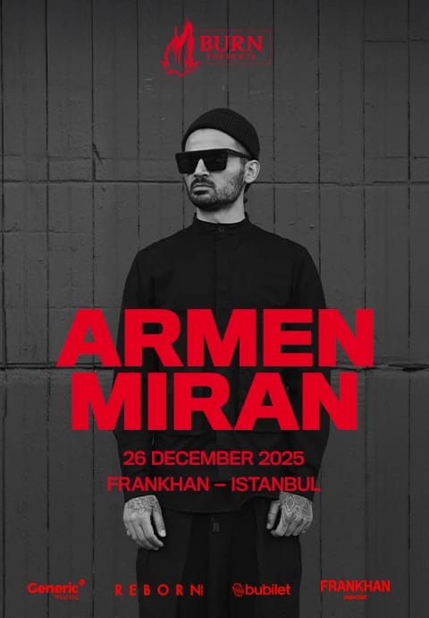Burn Presents : Armen Miran