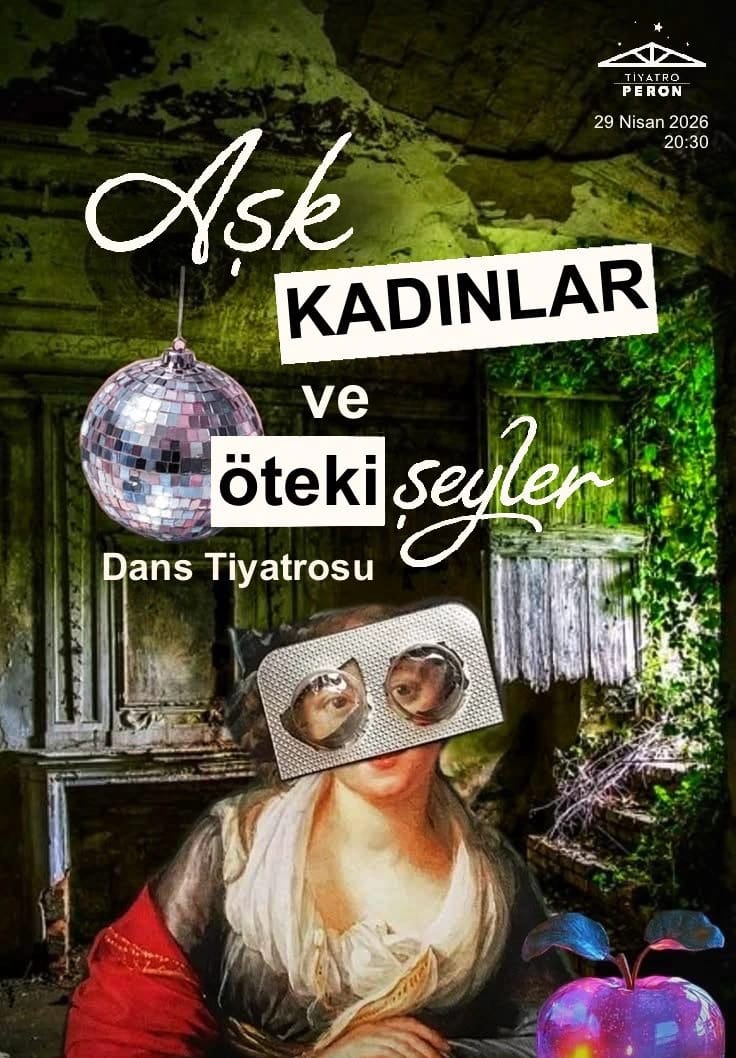 Aşk, Kadınlar ve Öteki Şeyler