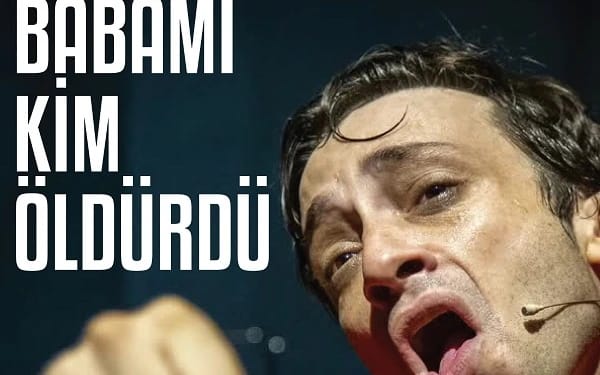 Babamı Kim Öldürdü