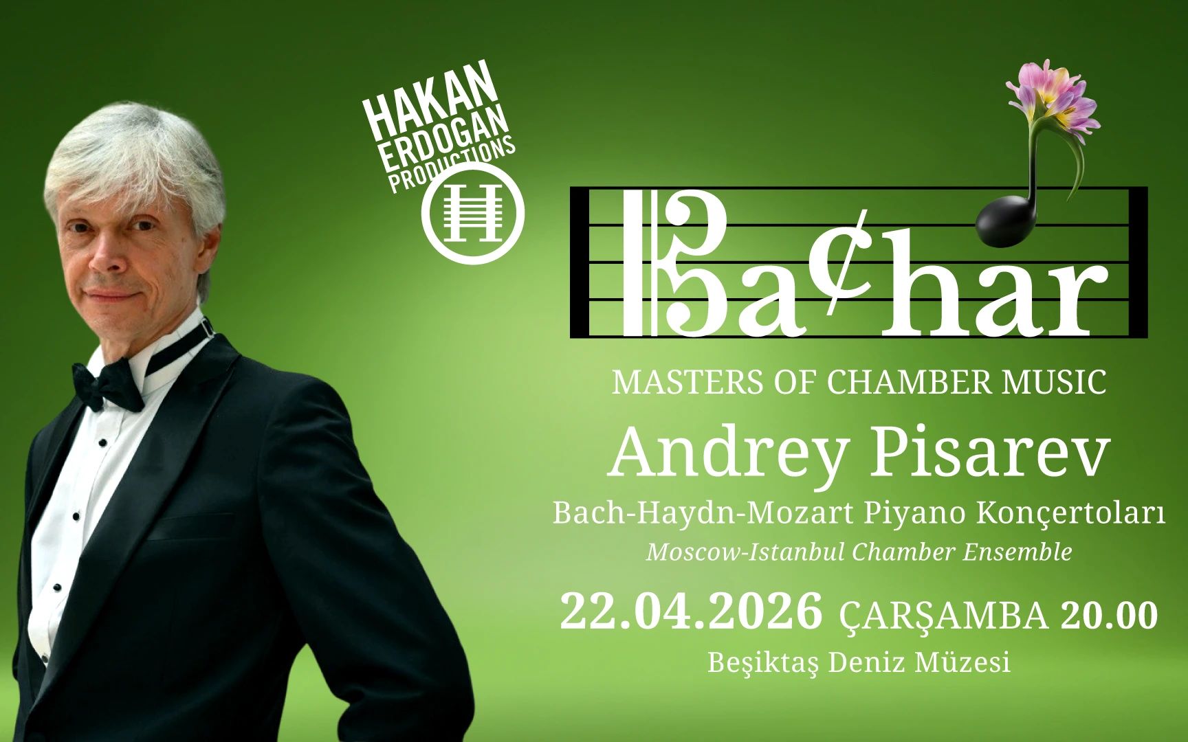 Bachar - ANDREY PISAREV (Piyano) - Moscow-Istanbul Chamber Ensemble Bach-Haydn-Mozart Piyano Konçertoları