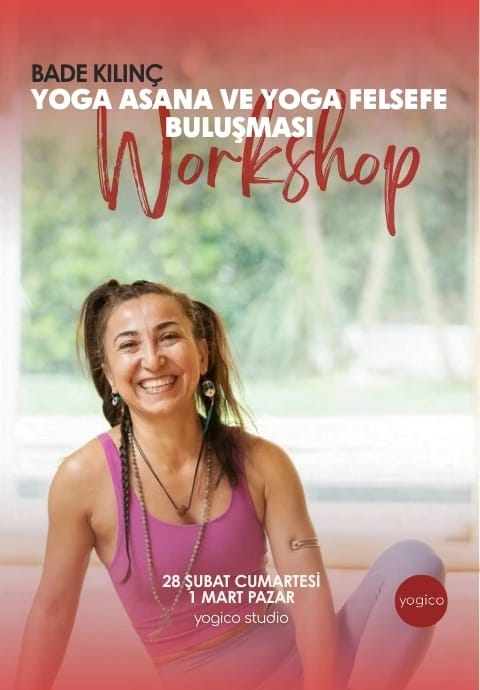 Bade Kılınç ile Yoga asana ve Yoga Felsefe Buluşması