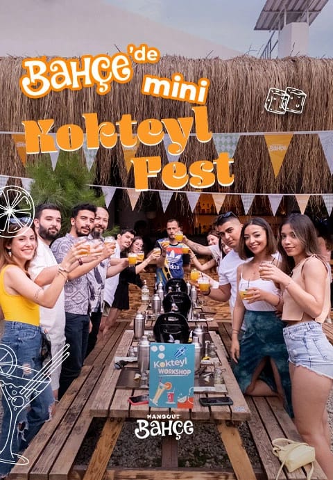 Bahçe'de Mini Kokteyl Fest