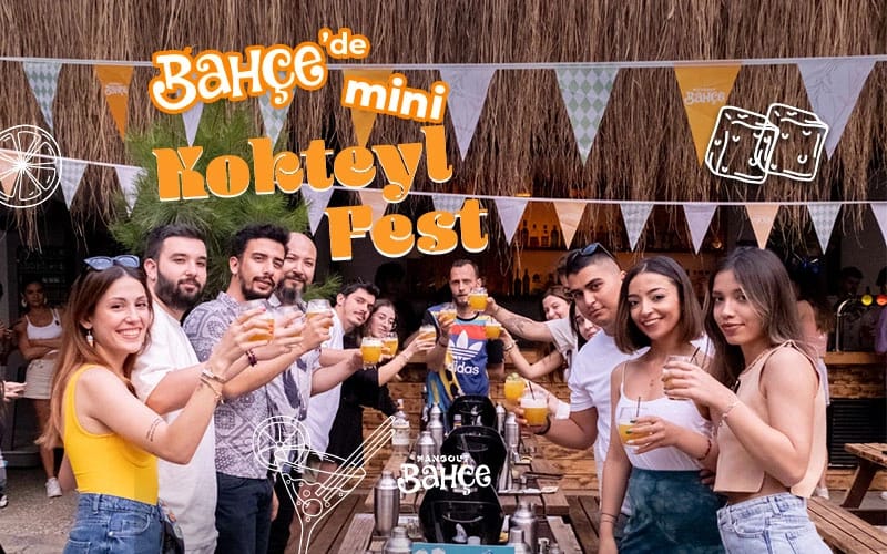 Bahçe'de Mini Kokteyl Fest