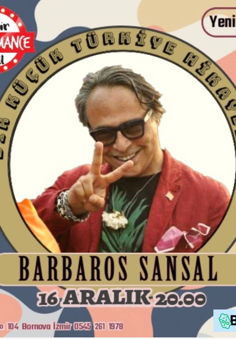 Barbaros Şansal - Bir küçük Türkiye Hikayesi