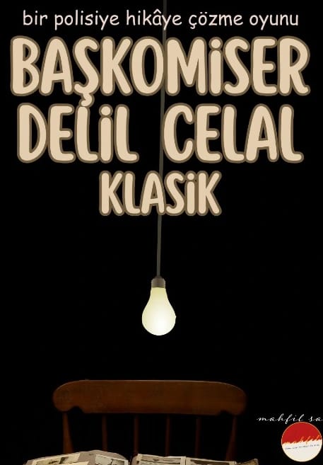 Başkomiser Delil Celal "KLASİK"