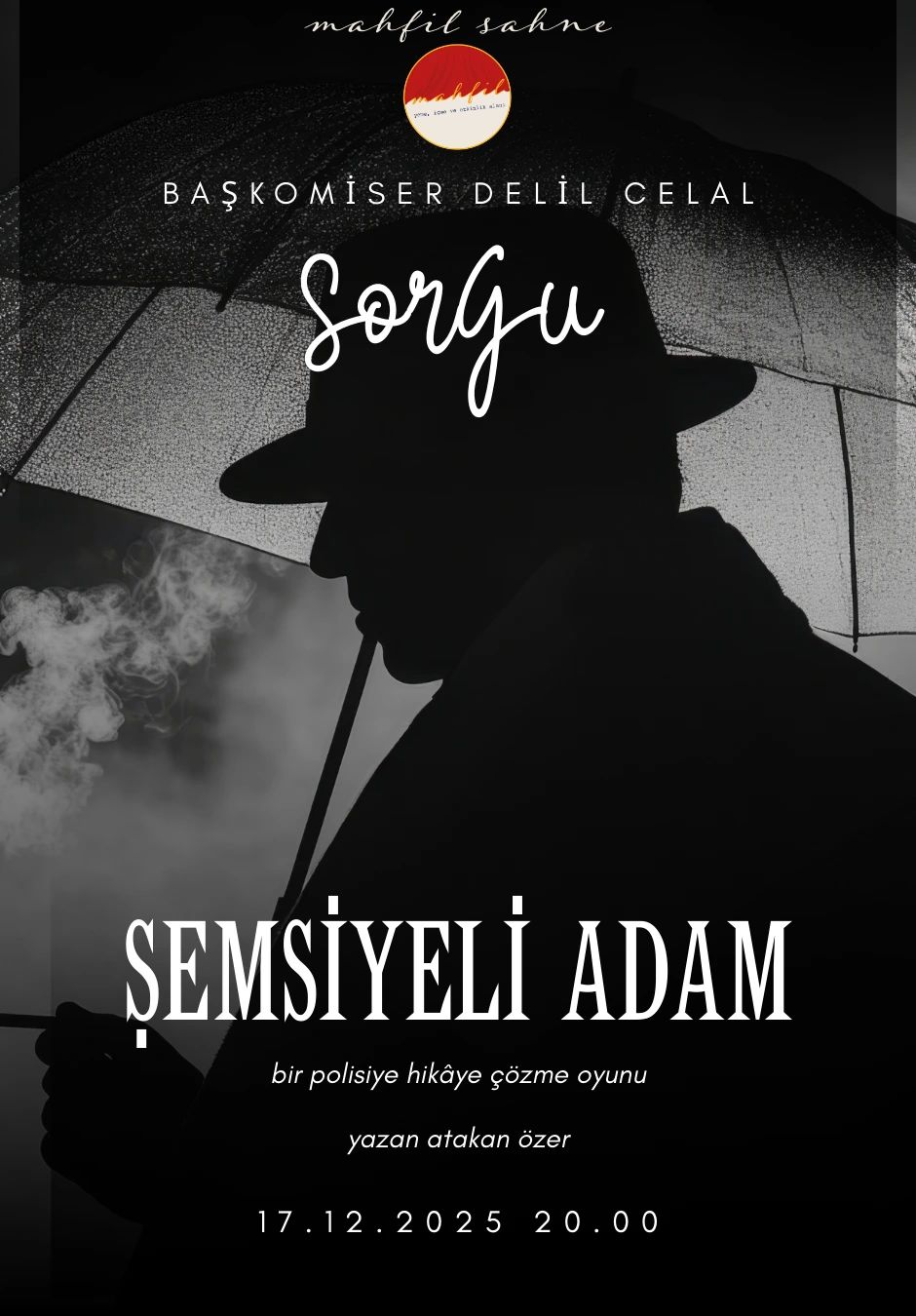 Başkomiser Delil Celal "Sorgu" - Şemsiyeli Adam