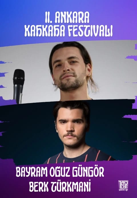 Bayram Oğuz Güngör / Berk Türkmani - II. Ankara Kahkaha Festivali 