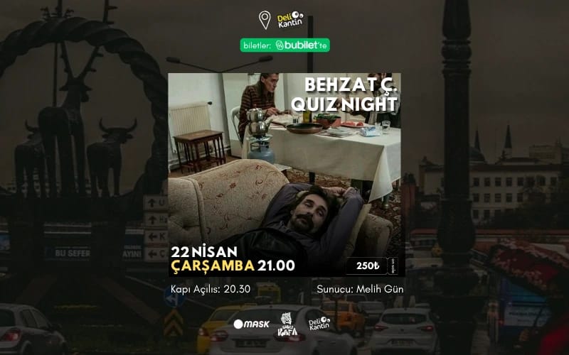 Behzat Ç Quiz Night