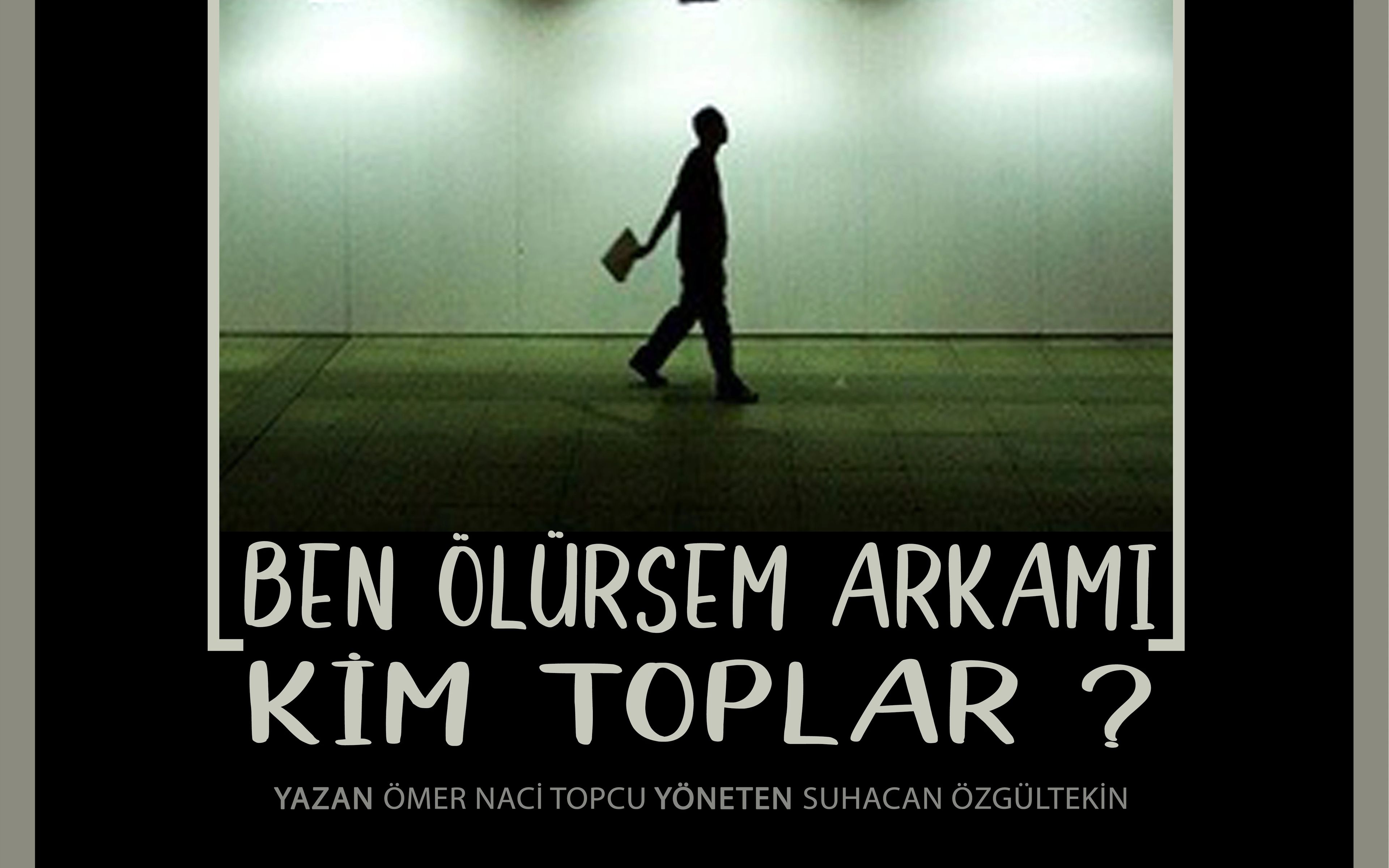 Ben Ölürsem Arkamı Kim Toplar Oyunu