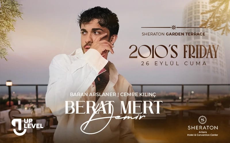 2010’s Friday Berat Mert Demir