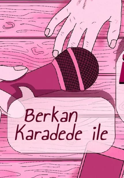 Berkan Karadede ile İlk Buluşma