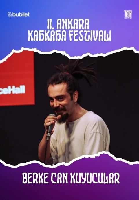 Berke Can Kuyucular - II. Ankara Kahkaha Festivali 