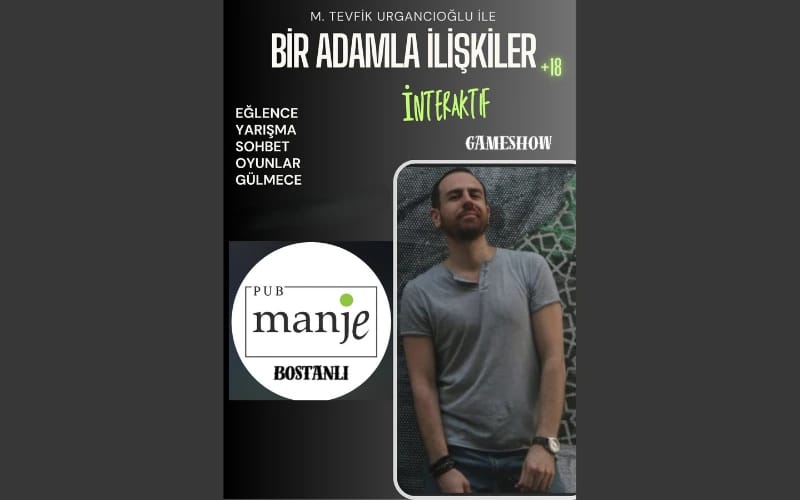 Bir Adamla İlişkiler İnteraktif Game Show Bostanlı